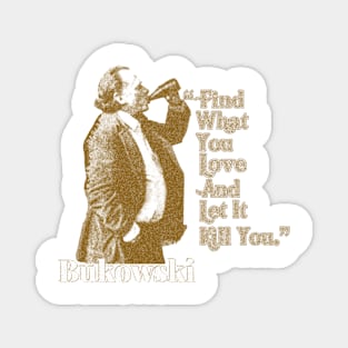 Vintage Charles Bukowski Magnet