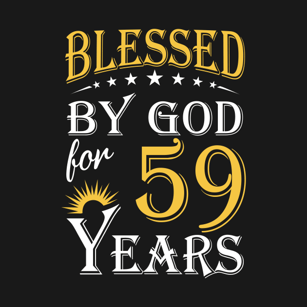 Blessed By God For 59 Years 59th Birthday by Lemonade Fruit