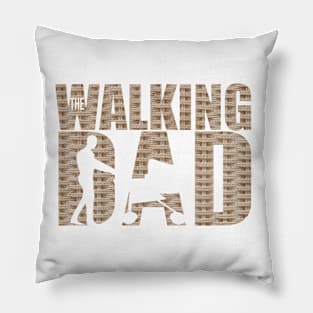 The Walking Dad Fathers Day Pillow