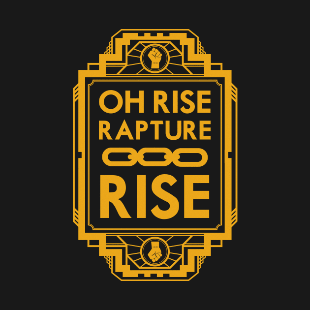 Rise Rapture Rise by Woah_Jonny