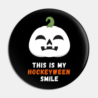 This Is My Hockeywenn Smile Pin