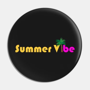 Summer Vibe Pin