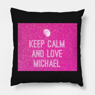 Keep calm and love Michael No. 2 Pillow