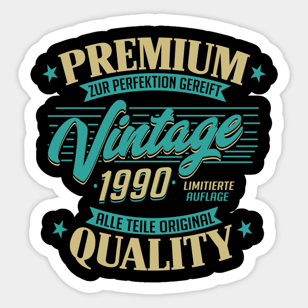 1990 Geburtstag Lustige Spruche 30 Geburtstag 1990 Sticker Teepublic