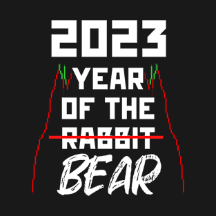 2023 Year Of The Bear Stock Market Crypto Analyst T-Shirt