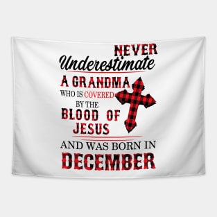 Never Underestimate A Grandma Blood Of Jesus December Tapestry