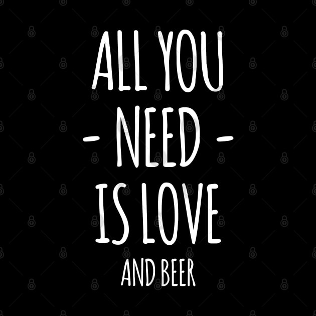 All You Need Is Love And Beer by DaveLeonardo