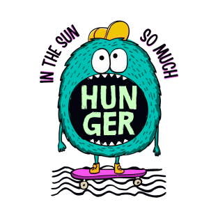 Hungry Funny Monster T-Shirt