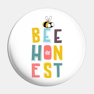 Bee honest Pin