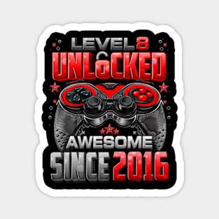 Level 8 Unlocked Awesome Since 2016 8Th Birthday Kids Gaming Magnet