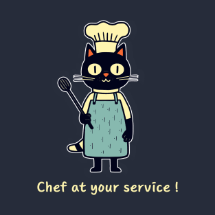 Chef at Your Service - for Culinary Enthusiast T-Shirt