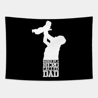 Raised By A Hero Called Dad Fathers Day Design and Typography Tapestry