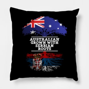 Australian Grown With Serbian Roots - Gift for Serbian With Roots From Serbia Pillow