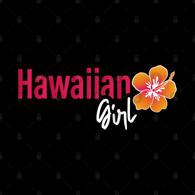 Hawaiian Girl by eighttwentythreetees