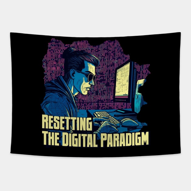 Resetting the Digital Paradigm Tapestry by Pixy Official