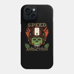 Speed Is My Addiction Skull Racer Racing Phone Case