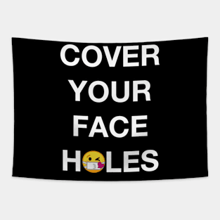 Cover Your Face Holes for Social Distancing Tapestry