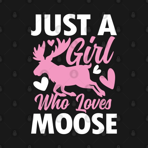 Just a Girl Who Loves Moose by AngelBeez29