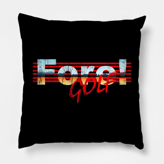 fore golf retro Pillow by osvaldoport76