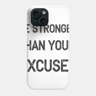Be Stronger Gym Fitness Gifts Phone Case