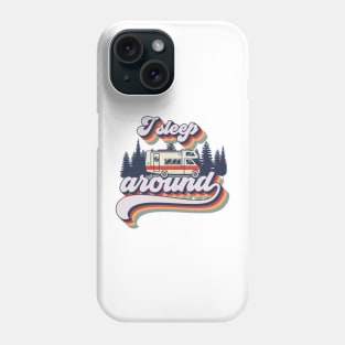 Cute retro camping van typography, I sleep around camping short quote Phone Case