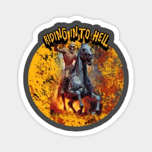 Riding Into Hell Magnet