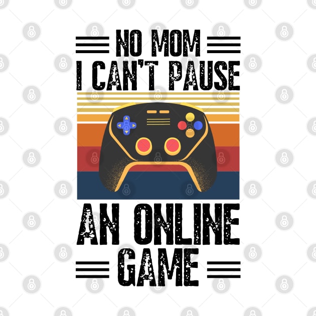 no mom I can’t pause an online game by JustBeSatisfied