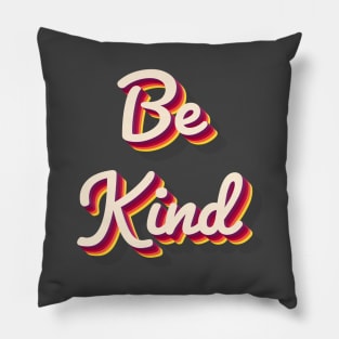 Be Kind Pillow