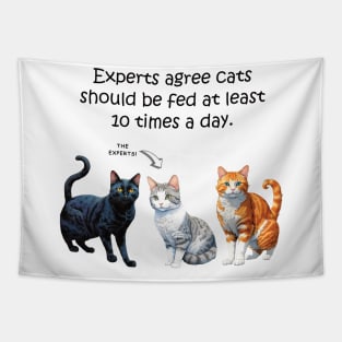 Experts agree cats should be fed at least 10 times a day - funny watercolour cat design Tapestry