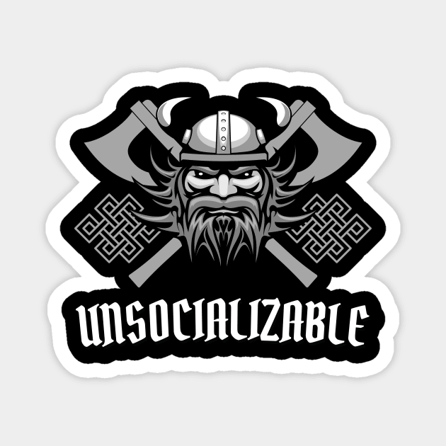 Not Socializable Grim Viking Warrior Magnet by Foxxy Merch