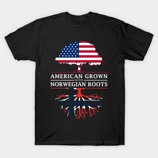American Grown with Norwegian Roots - Norway Shirt - Norway - T-Shirt ...