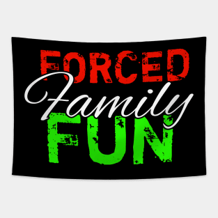 Forced Family Fun Tapestry