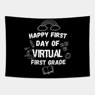 Happy First Day Of Virtual First Grade preschool Tapestry