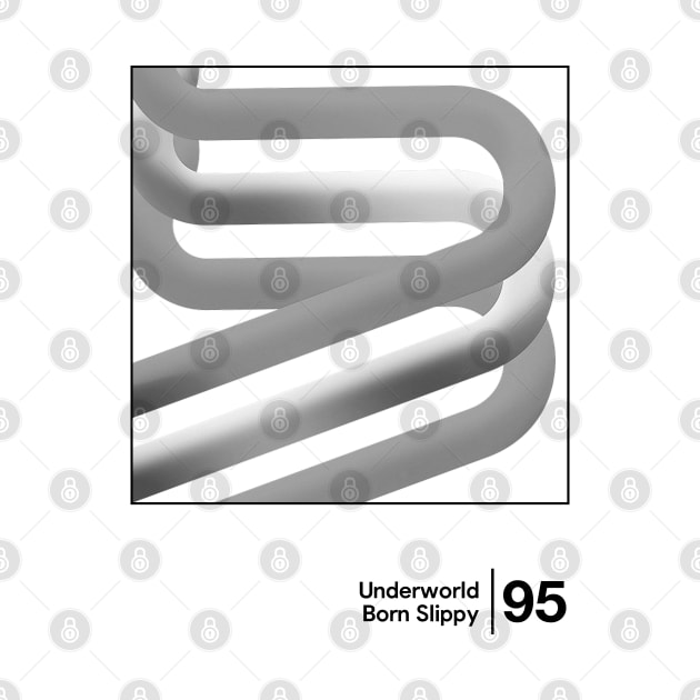 Born Slippy - Minimal Style Graphic Artwork by saudade