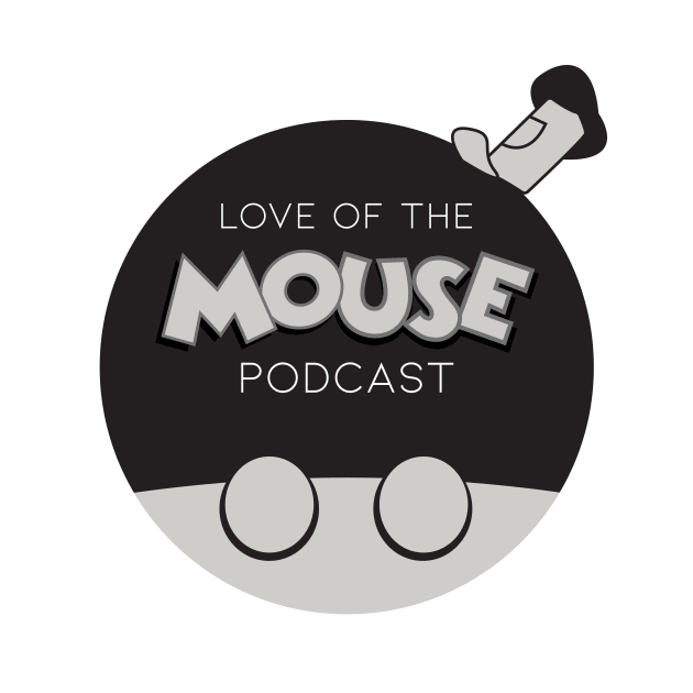 Love of the Mouse Podcast - Steamboat Willie by Merlino Creative