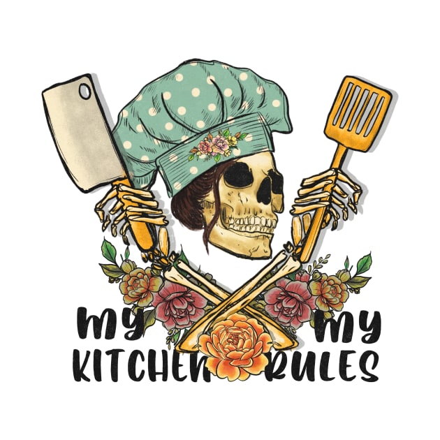 My Kitchen, My Rules by Nessanya