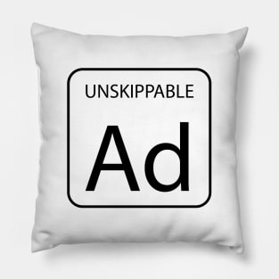 Unskippable Advertisement Pillow