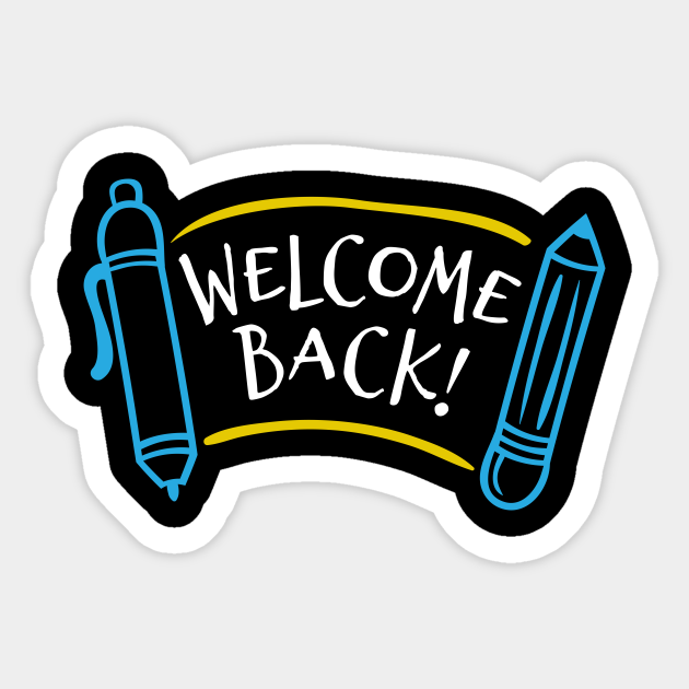 welcome back to school