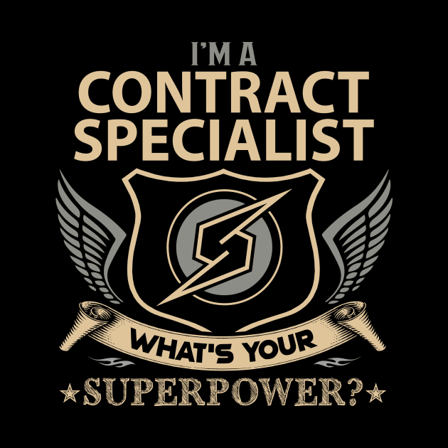 Contract Specialist T Shirt - Superpower Gift Item Tee by Cosimiaart