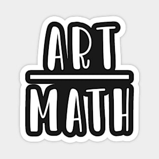 Art over Math. Magnet