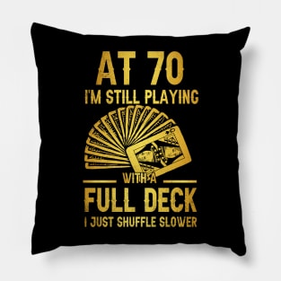 Funny 70th Birthday Gift 70 Year Old Cards Pillow