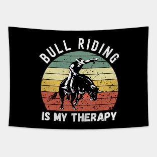 Bull Riding Is My Therapy Tapestry