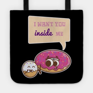 I Want You Inside Me Donut Valentines Day Tote