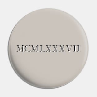 Roman Numeral 1987 Pin