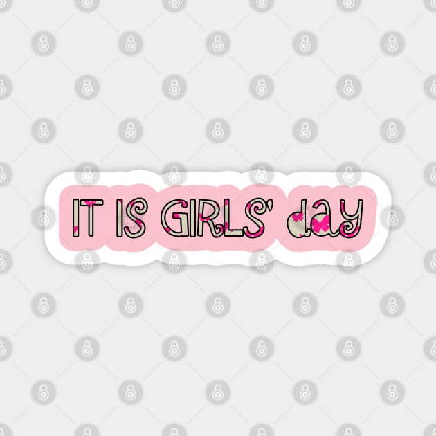 It is girls' day Magnet by sarahnash