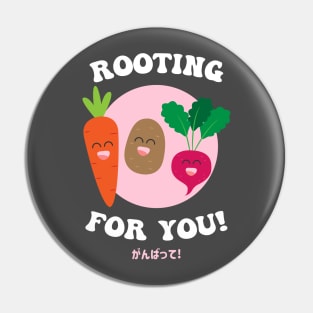 Rooting For You Pin