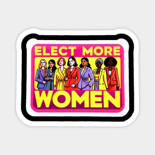 Elect More Women - Support Women in Politics Magnet