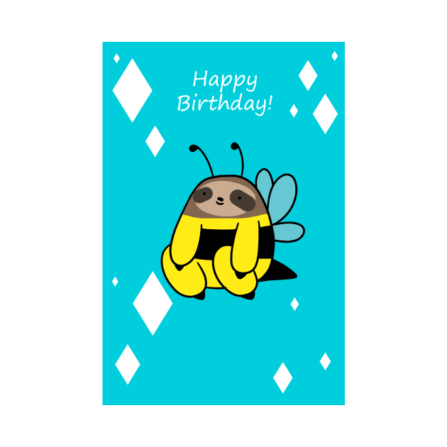 Happy Birthday Bee Sloth by saradaboru