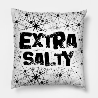 Extra Salty Pillow