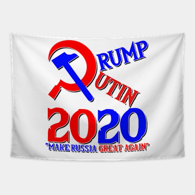 Putin Trump - Make Russia Great Again 2020 Tapestry by Litaru